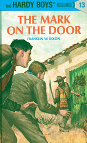 Hardy Boys 13: the Mark on the Door by Franklin W. Dixon, 9780448089133