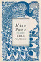 Miss Jane (A Novel) by Brad Watson, 9780393354386