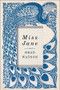 Miss Jane (A Novel) by Brad Watson, 9780393354386