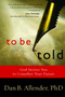 To Be Told (Know Your Story, Shape Your Future) - 9781578569519 by Dan B. Allender, 9781578569519