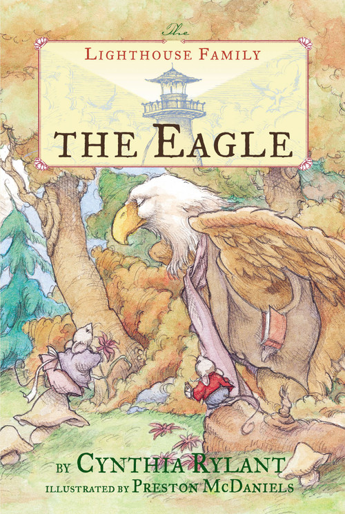 The Eagle - 9780689863110 by Cynthia Rylant, Preston McDaniels, 9780689863110