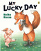 My Lucky Day by Keiko Kasza, Keiko Kasza, 9780142404560