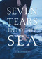 Seven Tears into the Sea by Terri Farley, 9780689864421