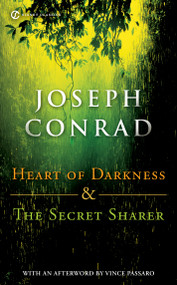 Heart of Darkness and the Secret Sharer - 9780451531032 by Joseph Conrad, Joyce Carol Oates, Vince Passaro