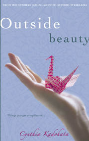 Outside Beauty by Cynthia Kadohata, 9780689865756