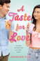 A Taste for Love by Jennifer Yen, 9780593117521