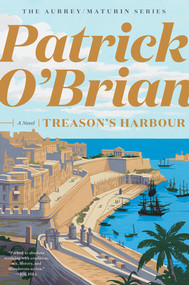 Treason's Harbour - 9780393881738 by Patrick O'Brian, 9780393881738