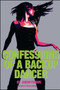 Confessions of a Backup Dancer by Tucker Shaw, Anonymous, 9780689870750