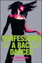 Confessions of a Backup Dancer by Tucker Shaw, Anonymous, 9780689870750
