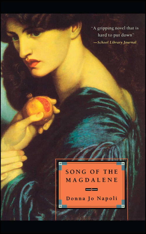Song of the Magdalene by Donna Jo Napoli, 9780689873966