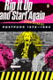 Rip It Up and Start Again (Postpunk 1978-1984) by Simon Reynolds, 9780143036722