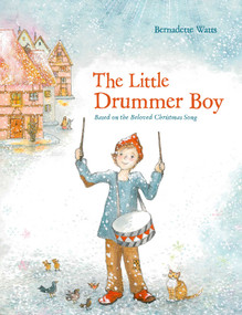 The Little Drummer Boy - 9780735843257 by Bernadette Watts, Bernadette Watts, 9780735843257