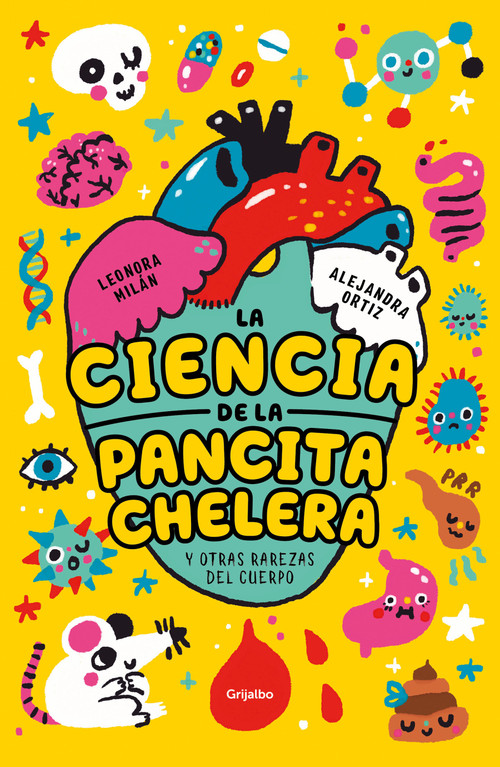 La ciencia de la pancita chelera / The Beer Belly (Spanish Edition) by Leonora Milan, Alejandra Ortiz, 9786073192170