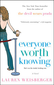 Everyone Worth Knowing by Lauren Weisberger, 9780743262330