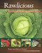 Rawlicious (Delicious Raw Recipes for Radiant Health) by Peter Daniel, Beryn Daniel, Victoria Boutenko, 9781556439650