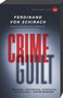 Crime and Guilt (Stories) by Ferdinand von Schirach, Carol Janeway, 9780307740939