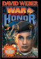 War of Honor by David Weber, 9780743435451