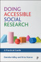 Doing Accessible Social Research (A Practical Guide) - 9781447351092 by Daniela Aidley, Kriss Fearon, 9781447351092