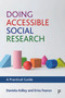 Doing Accessible Social Research (A Practical Guide) - 9781447351092 by Daniela Aidley, Kriss Fearon, 9781447351092
