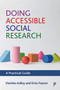 Doing Accessible Social Research (A Practical Guide) - 9781447351092 by Daniela Aidley, Kriss Fearon, 9781447351092