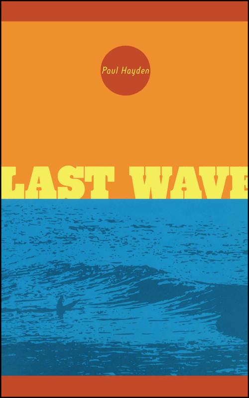 Last Wave by Paul Hayden, 9780743464727