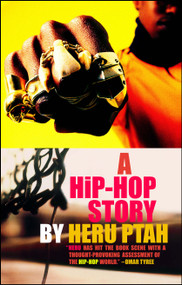 A Hip-Hop Story by Heru Ptah, 9780743483230