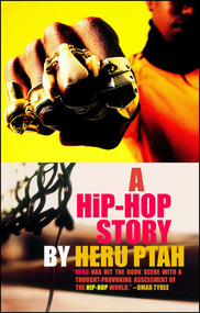 A Hip-Hop Story by Heru Ptah, 9780743483230