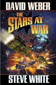 The Stars at War by David Weber, Steve White, 9780743488419