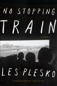 No Stopping Train by Les Plesko, Janet Fitch, 9781593765453