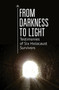 From Darkness to Light (Testimonies of Six Holocaust Survivors) by Ronald J. Diller, 9781644695067