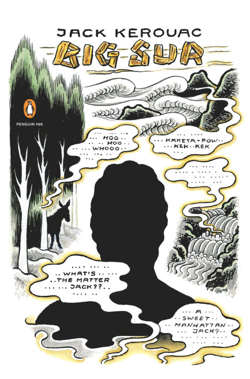 Big Sur ((Penguin Ink)) by Jack Kerouac, Aram Saroyan, Rob Admiraal, 9780143119234