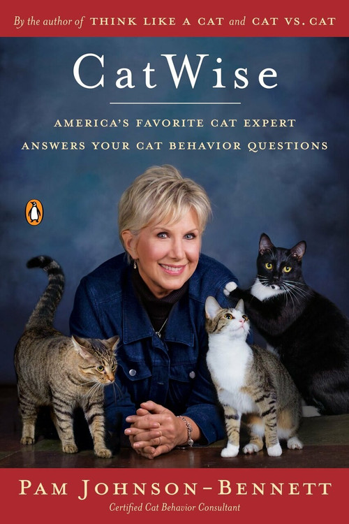 CatWise (America's Favorite Cat Expert Answers Your Cat Behavior Questions) by Pam Johnson-Bennett, 9780143129561