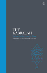 The Kabbalah - Sacred Texts (The Essential Texts from the Zohar) by Z'ev ben Shimon Halevi, 9781786785527