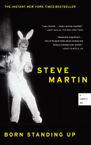 Born Standing Up (A Comic's Life) by Steve Martin, 9781416553656