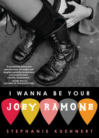 I Wanna Be Your Joey Ramone by Stephanie Kuehnert, 9781416562696