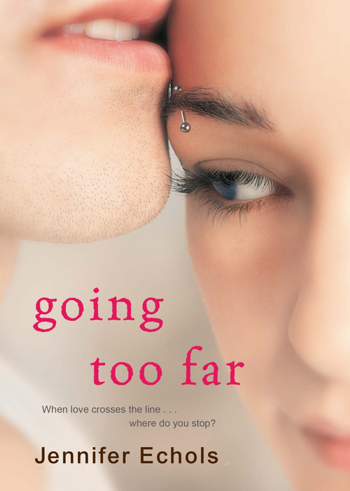 Going Too Far by Jennifer Echols, 9781416571735