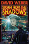 Storm from the Shadows by David Weber, 9781416591474