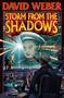 Storm from the Shadows by David Weber, 9781416591474