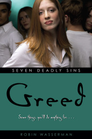 Greed by Robin Wasserman, 9781416907206