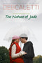 The Nature of Jade by Deb Caletti, 9781416910060