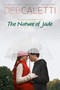 The Nature of Jade by Deb Caletti, 9781416910060