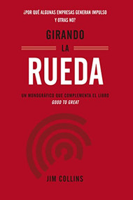 Girando la Rueda  (Turning the Flywheel,  Spanish Edition) by Jim Collins, 9788417963187