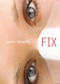 Fix by Leslie Margolis, 9781416924562