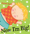 Now I'm Big! by Karen Katz, Karen Katz, 9781416935476