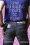 The Straight Road to Kylie by Nico Medina, 9781416936008