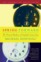 Spring Forward (The Annual Madness of Daylight Saving Time) - 9781582434957 by Michael Downing, 9781582434957