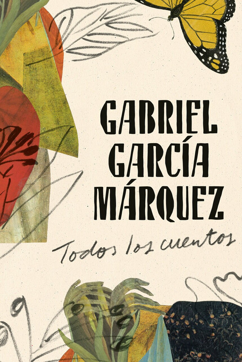 Todos los cuentos by Gabriel García Márquez, 9780525566755