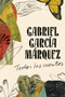 Todos los cuentos by Gabriel García Márquez, 9780525566755