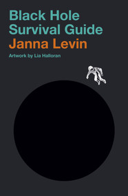 Black Hole Survival Guide - 9780525658221 by Janna Levin, 9780525658221