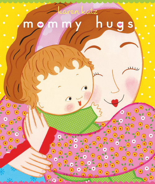 Mommy Hugs - 9781416941217 by Karen Katz, Karen Katz, 9781416941217